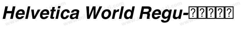 Helvetica World Regu字体转换